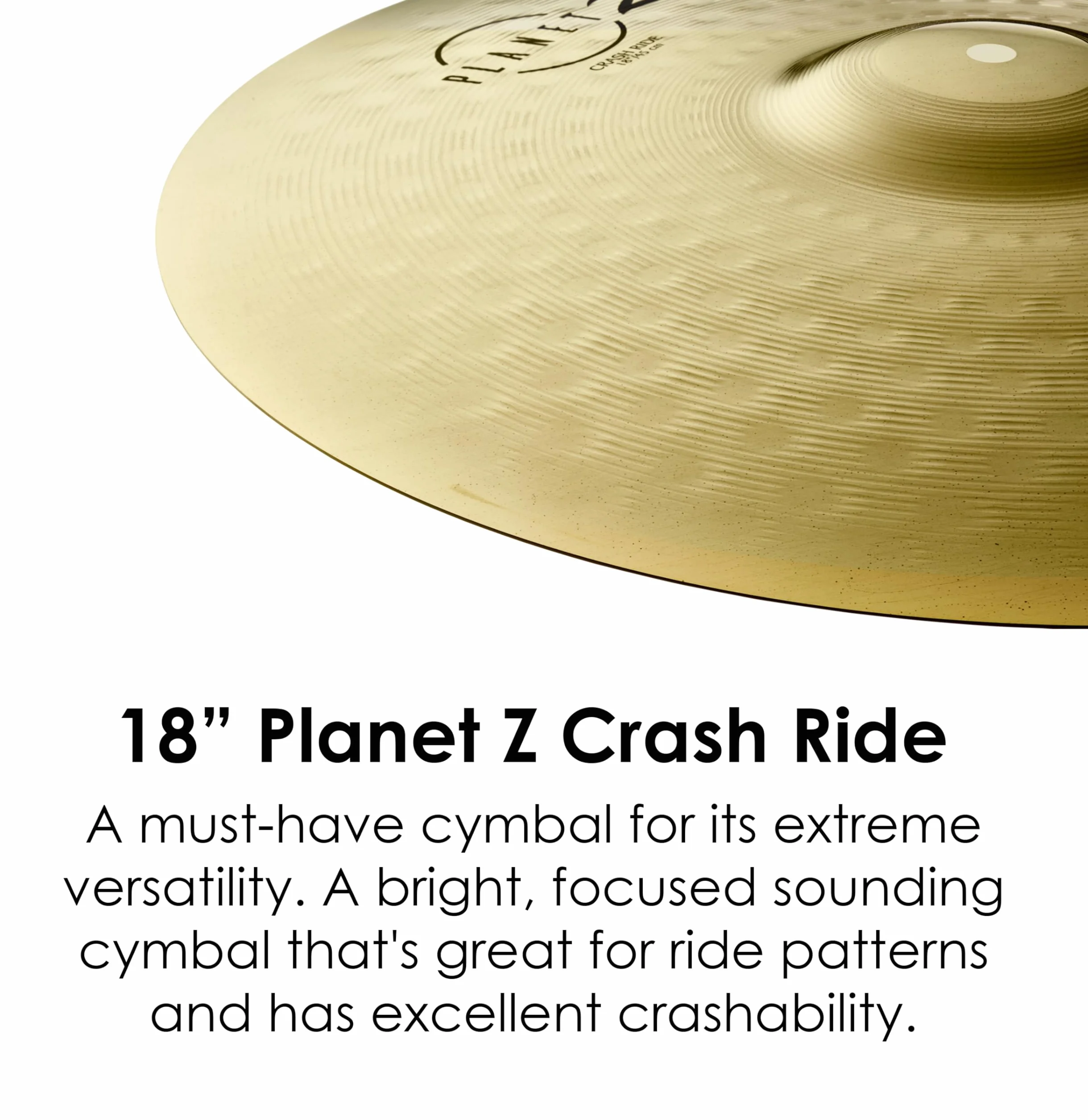 Zildjian ZP18CR Planet Z Series - Platillo de conducción tipo Ride - 18",Nuevo Modelo