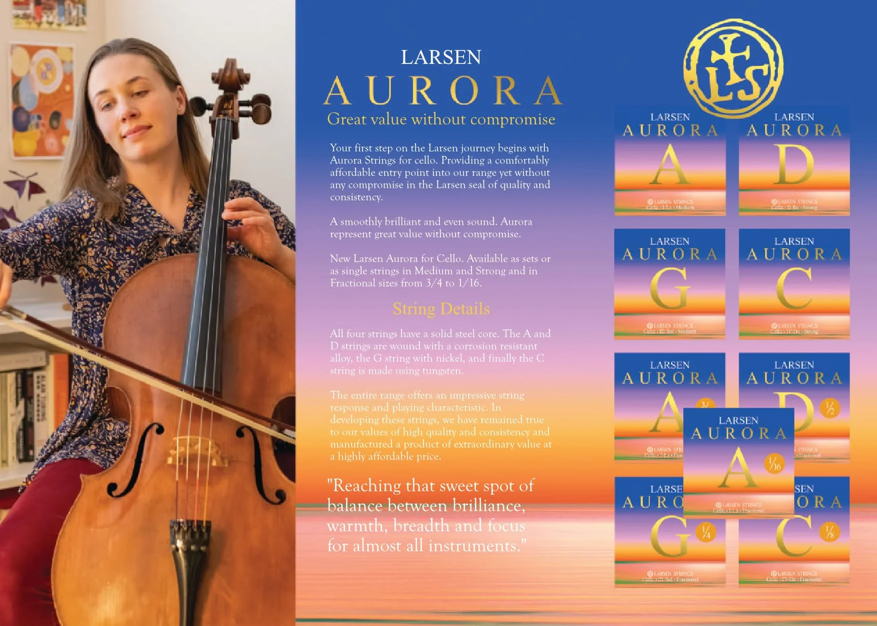 Larsen Aurora Violoncello 4/4 - Juego de 4 cuerdas - Medio - Tensión 59,1kg/ 130.3lbs