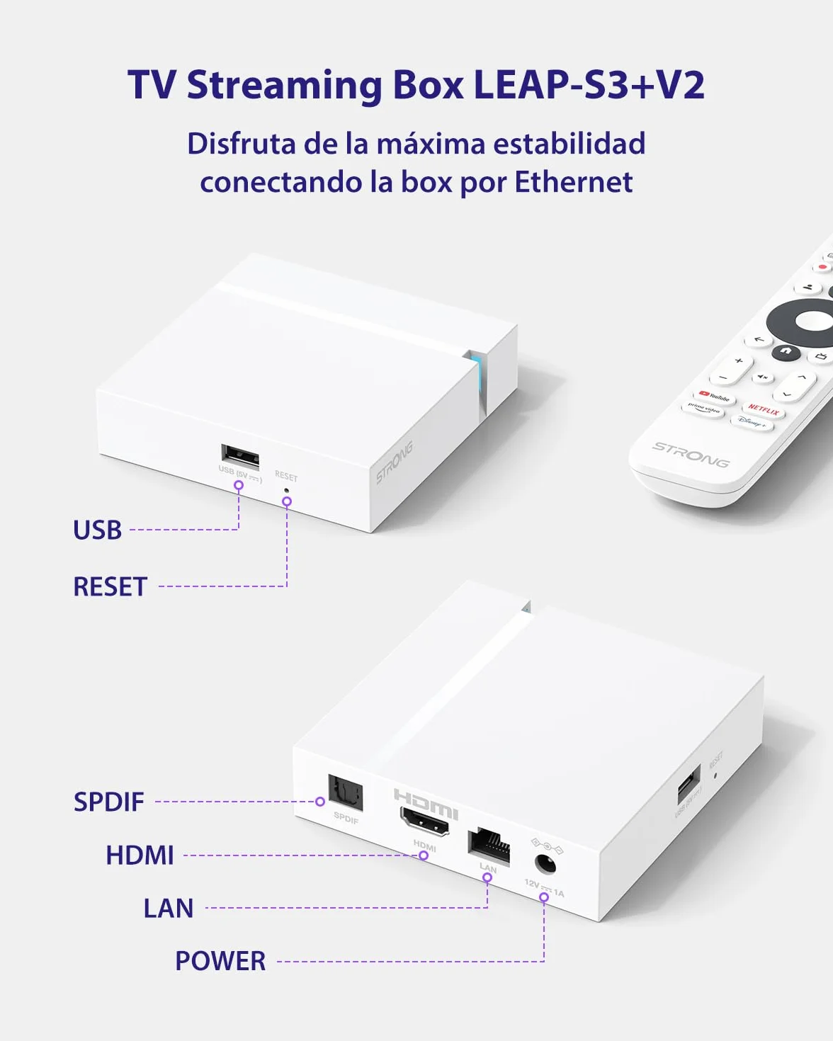 STRONG Leap-S3+V2 Streaming Smart TV Box 4K UHD 2GB RAM 16GB HDR10+ Dolby Vision WiFi 5 BLE 5 Ethernet RJ45 Asistente de Voz Blanco
