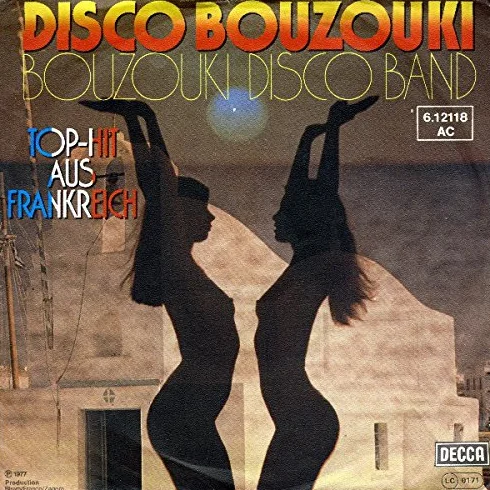 Great Disco Bouzouki Band, The - Disco Bouzouki - Decca - 6.12 118, Decca - 6.12118 AC